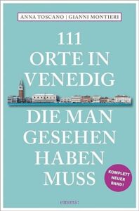 111 orte in Venedig die man gesehen haben muss